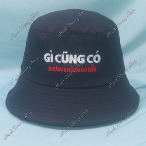 Nón Bucket Thêu Chữ Gì Cũng Có Nhưng Không Có Tiền